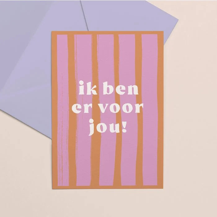 Handgeschreven Wenskaart kleur Ik ben er voor jou